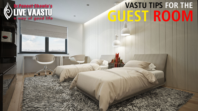 Vastu Tips For The Guest Room