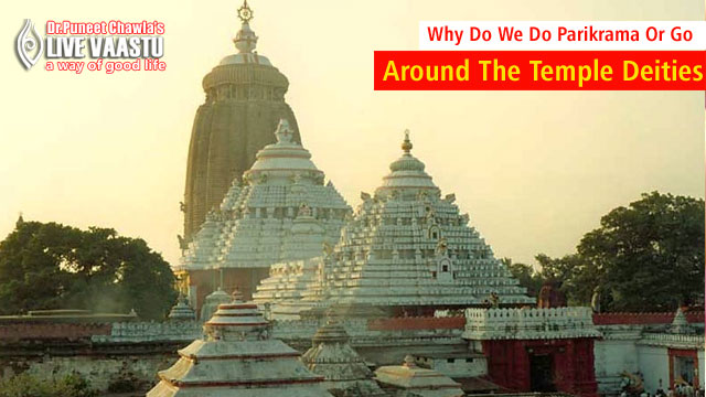 Why Do We Do Parikrama Or Go Around The Temple Deities , Vastu Shastra