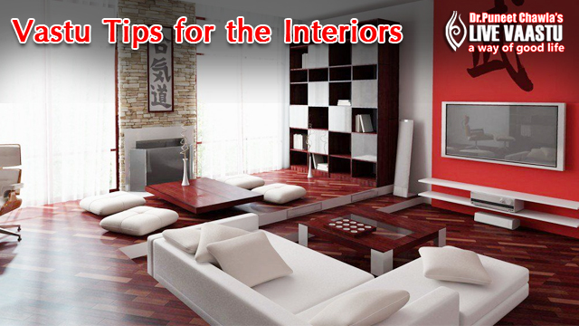 Vastu Tips For The Interiors