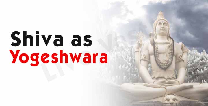 Shiv as Yogeshwar