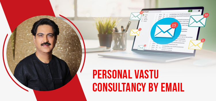 Personal Vastu Consultancy By Email